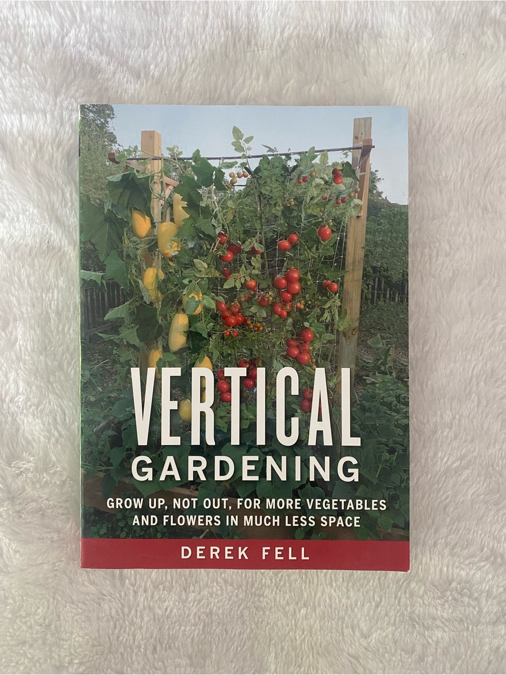 Vertical Gardening by Derek Fell Softcover Book New